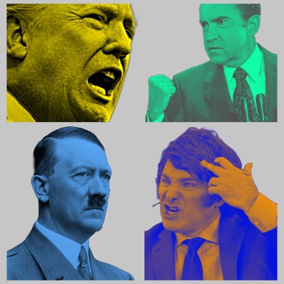 ¿Qué tienen en común Nixon, Hitler, Trump y Milei?